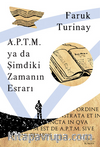 A.P.T.M.  ya da Şimdiki Zamanın Esrarı 