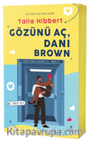 Gözünü Aç, Dani Brown