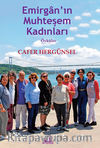 Emirgan’ın Muhteşem Kadınları