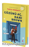 Gözünü Aç, Dani Brown (Ciltli)