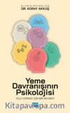 Yeme Davranışının Psikolojisi- Kilo Vermek İçin Bir Rehber