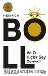 Ve O Hiçbir Şey Demedi