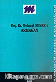 Doç. Dr. Mehmet Somer'e Armağan