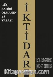 İktidar (Güç Sahibi Olmanın 48 Yasası)