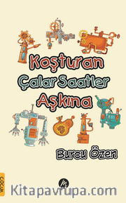 Koşturan Çalar Saatler Aşkına