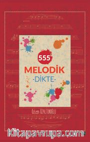 555 Melodik Dikte