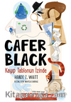 Kayıp Tablonun İzinde / Cafer Black 1