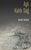 Aşk Kaldı Sağ