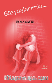 Gözyaşlarımla