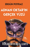 Adnan Oktar'ın Gerçek Yüzü