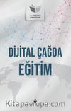 Dijital Çağda Eğitim