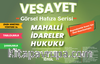 Vesayet  Kaymakamlık Mahalli İdareler Hukuku