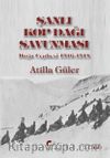 Şanlı Kop Dağı Savunması Doğu Cephesi (1916-1918)
