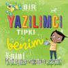 Bir Yazılımcı Tıpkı Benim Gibi