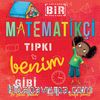 Bir Matematikçi Tıpkı Benim Gibi