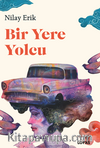 Bir Yere Yolcu