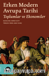 Erken Modern Avrupa Tarihi / Toplumlar ve Ekonomiler