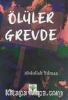 Ölüler Grevde