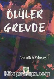 Ölüler Grevde