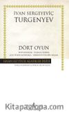 Dört Oyun – İhtiyatsızlık – Taşralı Kadın – Ana Yolda Konuşma – Sorrento’da Bir Akşam (Karton Kapak)