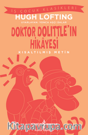 Doktor Dolittle’in Hikayesi (Kısaltılmış Metin)