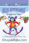Dilek Kütüphanesi – Mayısta Kar Yağışı