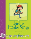 Jack Ve Fasulye Sırığı – Bir Varmış Bir Yokmuş 