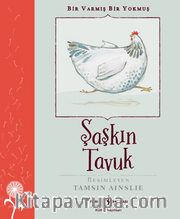 Şaşkın Tavuk – Bir Varmış Bir Yokmuş 