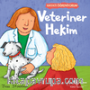 Veteriner Hekim - Hayatı Öğreniyorum 