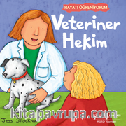 Veteriner Hekim - Hayatı Öğreniyorum 