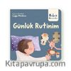Bebek Üniversitesi  / Hikayeli İlk Kavramlarım 3 / Günlük Rutinim