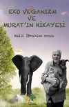 Eko Veganizm ve Murat’ın Hikayesi