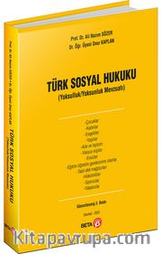 Türk Sosyal Hukuku <br /> Yoksulluk-Yoksunluk Mevzuatı
