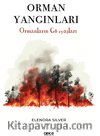 Orman Yangınları / Ormanların Gözyaşları
