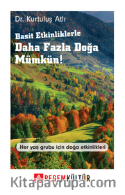 Basit Etkinliklerle Daha Fazla Doğa Mümkün