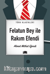 Felatun Bey İle Rakım Efendi