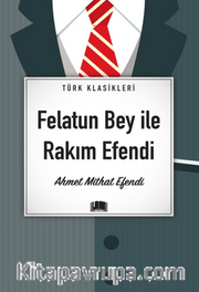 Felatun Bey İle Rakım Efendi