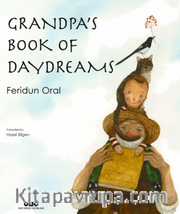 Grandpa's Book Of Day Dreams (Karton Kapak-İngilizce)