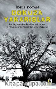 Dokuz’a Yakarışlar
