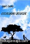 Çocukluğumu Ört Üstüme