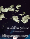 Kulilken Şilane