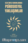 Ceza İnfaz Kurumlarında Psikososyal Yaklaşımlar