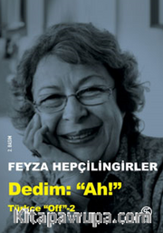 Dedim "Ah" / Türkçe Off 2