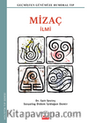 Mizaç İlmi / Geçmişten Günümüze Humoral Tıp
