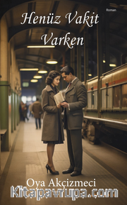 Henüz Vakit Varken