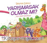 Yarışmasak Olmaz mı?