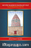 Seyyid Mahmud Hayrani Veli (Seyyid Mahmud Yazıcı Zade Ali)