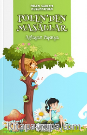 Polenden Masallar / Ağlayan Papatya