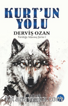 Kurt’un Yolu & Türklüğe Adanmış Şiirler 1