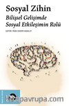 Sosyal Zihin / Bilişsel Gelişimde Sosyal Etkileşimin Rolü